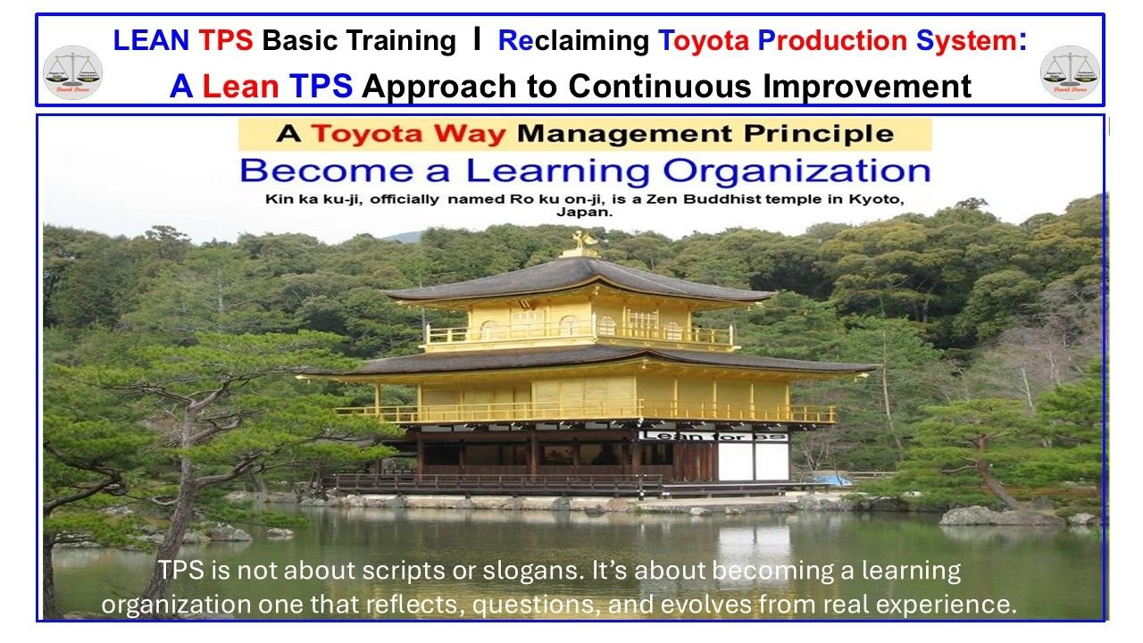 Toyota Way Management Principle visual: “Become a Learning Organization” displayed with Kyoto’s Golden Pavilion, representing reflection and learning within Lean TPS.