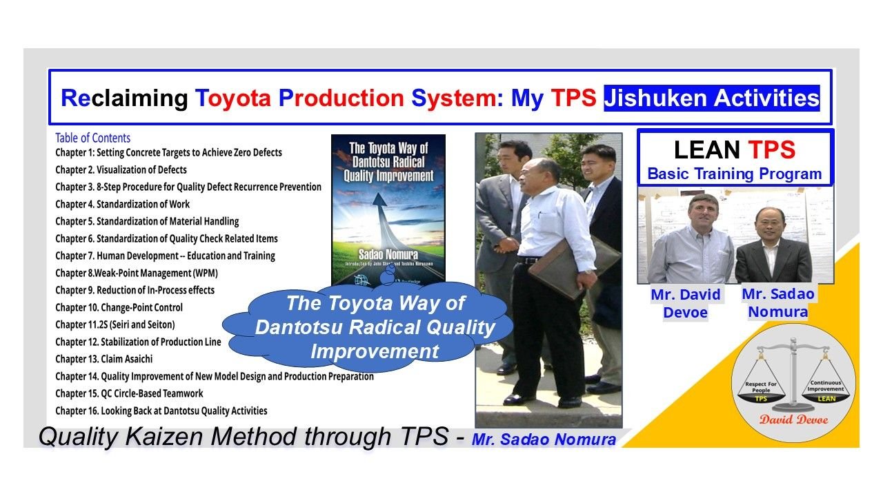 David Devoe with Mr. Sadao “Sam” Nomura during a Jishuken activity at BT Raymond, showing the legacy of Dantotsu Quality and Toyota Production System leadership.