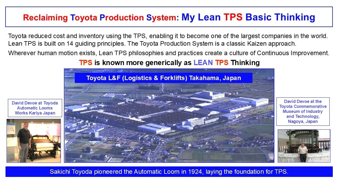 David Devoe at Toyota L&F Takahama, Japan, and Toyoda Automatic Loom Works, illustrating the origins and living practice of Lean TPS Basic Thinking.