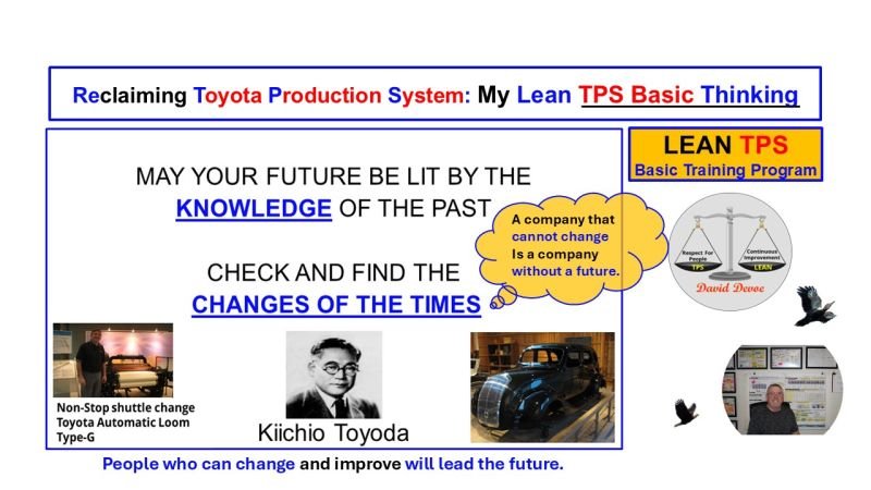 Image showing Kiichiro Toyoda with early Toyota designs and the quote “A company that cannot change is a company without a future,” representing leadership and change through Lean TPS.