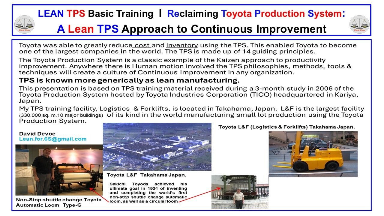 Visual slide summarizing Toyota’s TPS foundations, showing Toyota L&F Takahama layout and equipment images representing real-world TPS application.